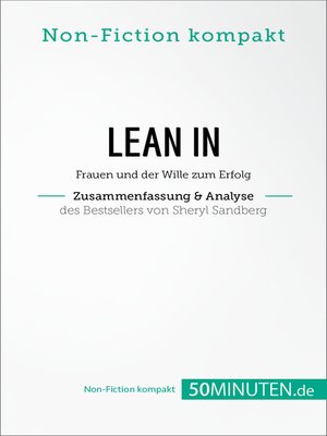 cover image of Lean In. Zusammenfassung & Analyse des Bestsellers von Sheryl Sandberg